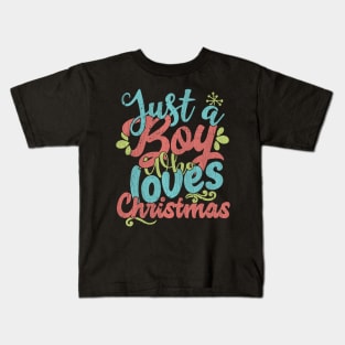 Just A Boy Who Loves Christmas Gift graphic Kids T-Shirt